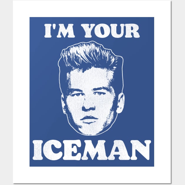 I'm Your Iceman Wall Art by darklordpug